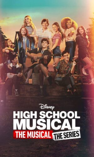 High School Musical: The Musical: The Series (Season 3 Episode 1-8) Movie Series