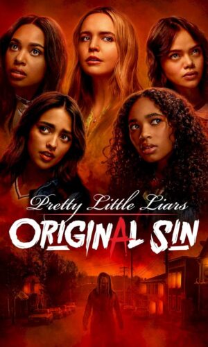 Pretty Little Liars: Original Sin (Season 1 Episode 1-10) Movie Series