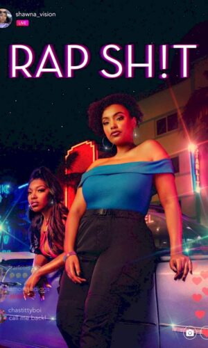 Rap Sh!t ( Season 1 Episode 1-8) [Season Finale] Movie Series