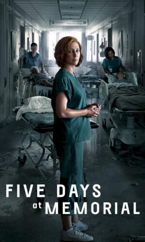 Five Days at Memorial (Complete Season 1) Movie Series