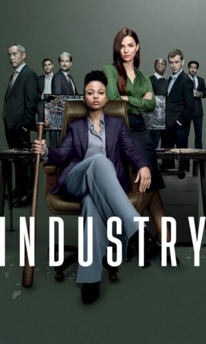 Industry (Season 2 Episode 1-8)(Season Finale) Movie Series