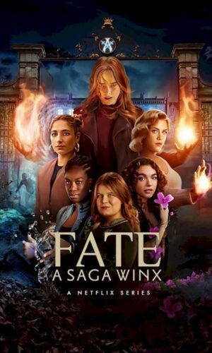 Fate: The Winx Saga (Season 2 Episode 1-7) Movie Series
