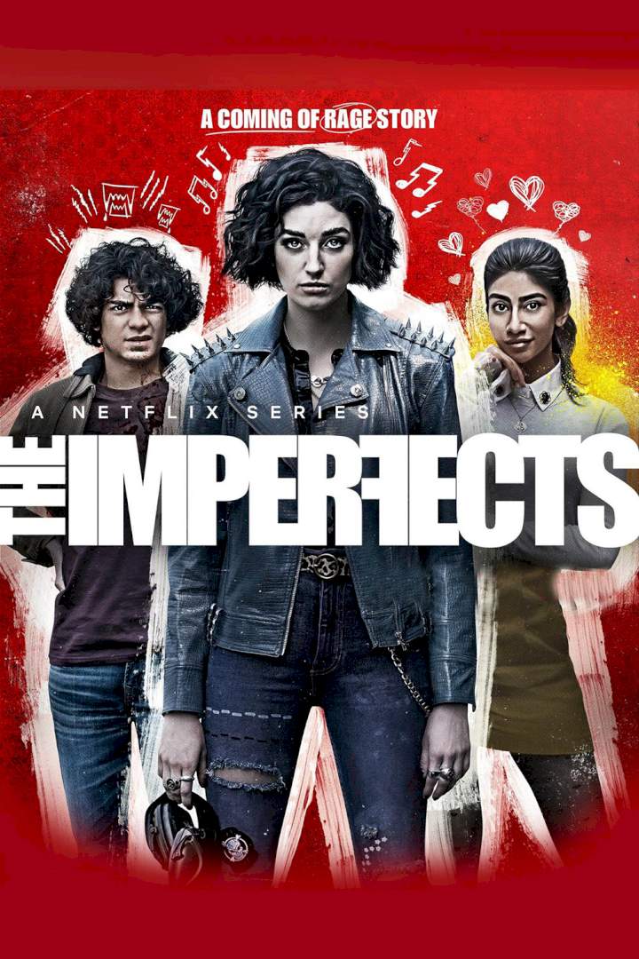 The Imperfects ( Season 1 Episode 1-10) Movie Series