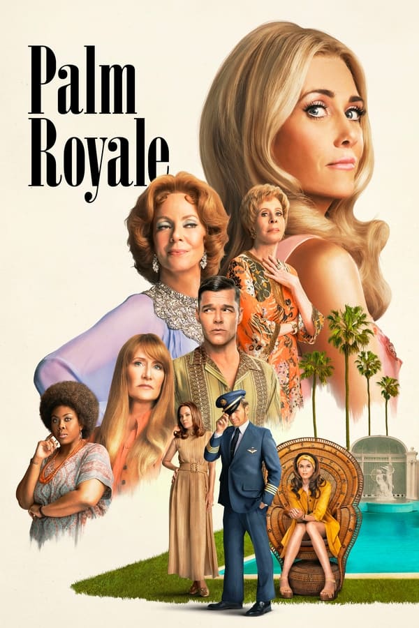 Palm Royale (Season 1 Episode 1-7) Movie Series