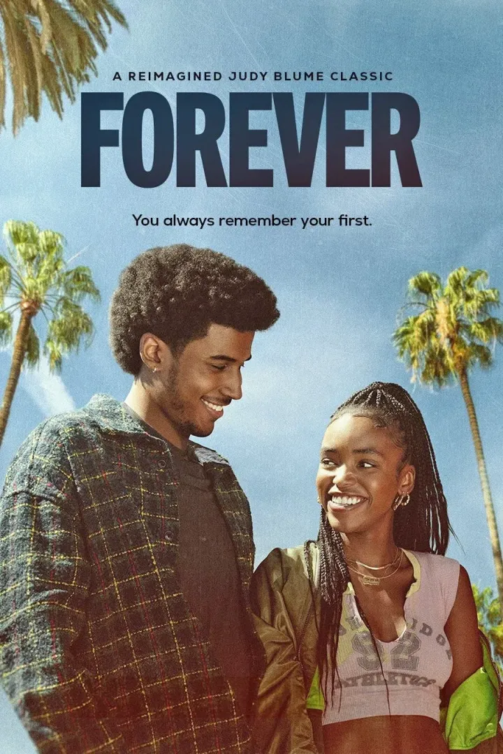FOREVER (Complete Season 1) Netnaija series