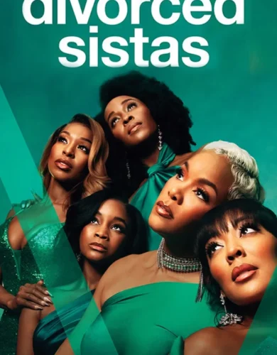 Tyler Perry’s Divorced Sistas (Season 1 Episode 1-3) Netnaija series